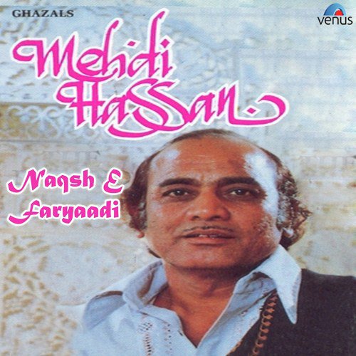 Naqsh E Faryaadi Tarannum Naz MP3 Download